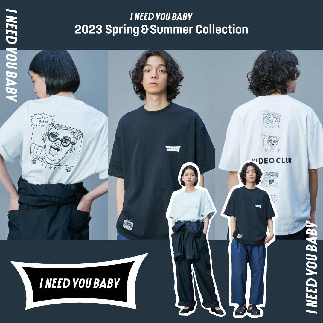 I NEED YOU BABY】2023 Spring&Summer Collection | FEATURE | Daytona